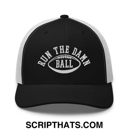 Run The Damn Ball Embroidered Mesh Trucker Hat Black White