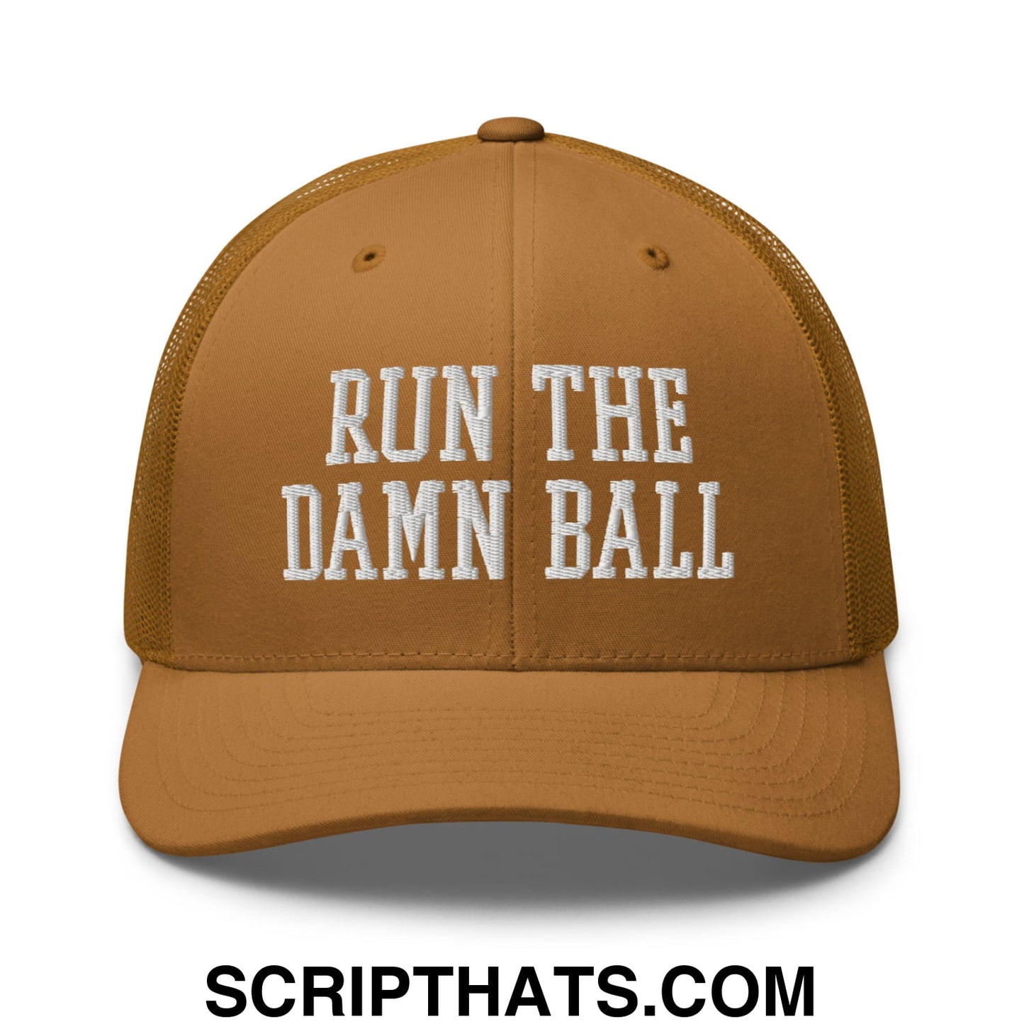 A tan mesh trucker hat with white embroidered run the damn ball text on the front for casual wear