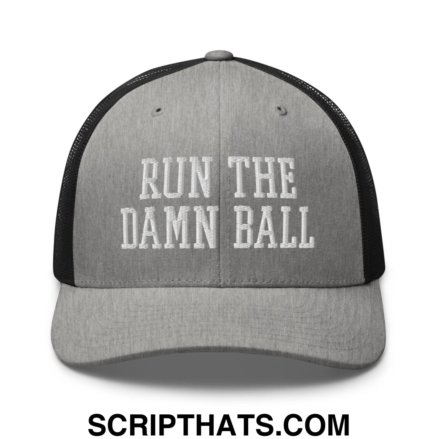 Gray and black mesh trucker hat with white embroidered run the damn ball text in a breathable design