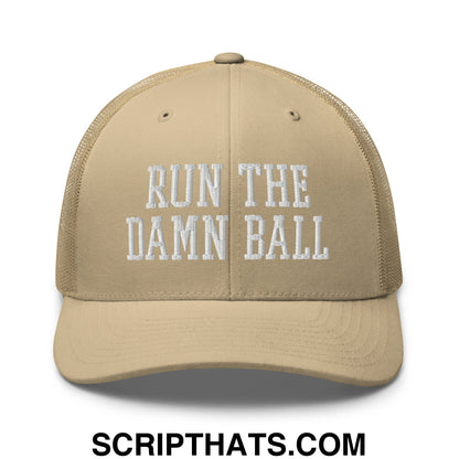 Beige mesh trucker hat with white embroidered run the damn ball text in a breathable casual design