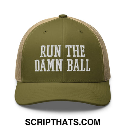 Olive green and tan mesh trucker hat with white embroidered run the damn ball text in Run The Damn Ball design