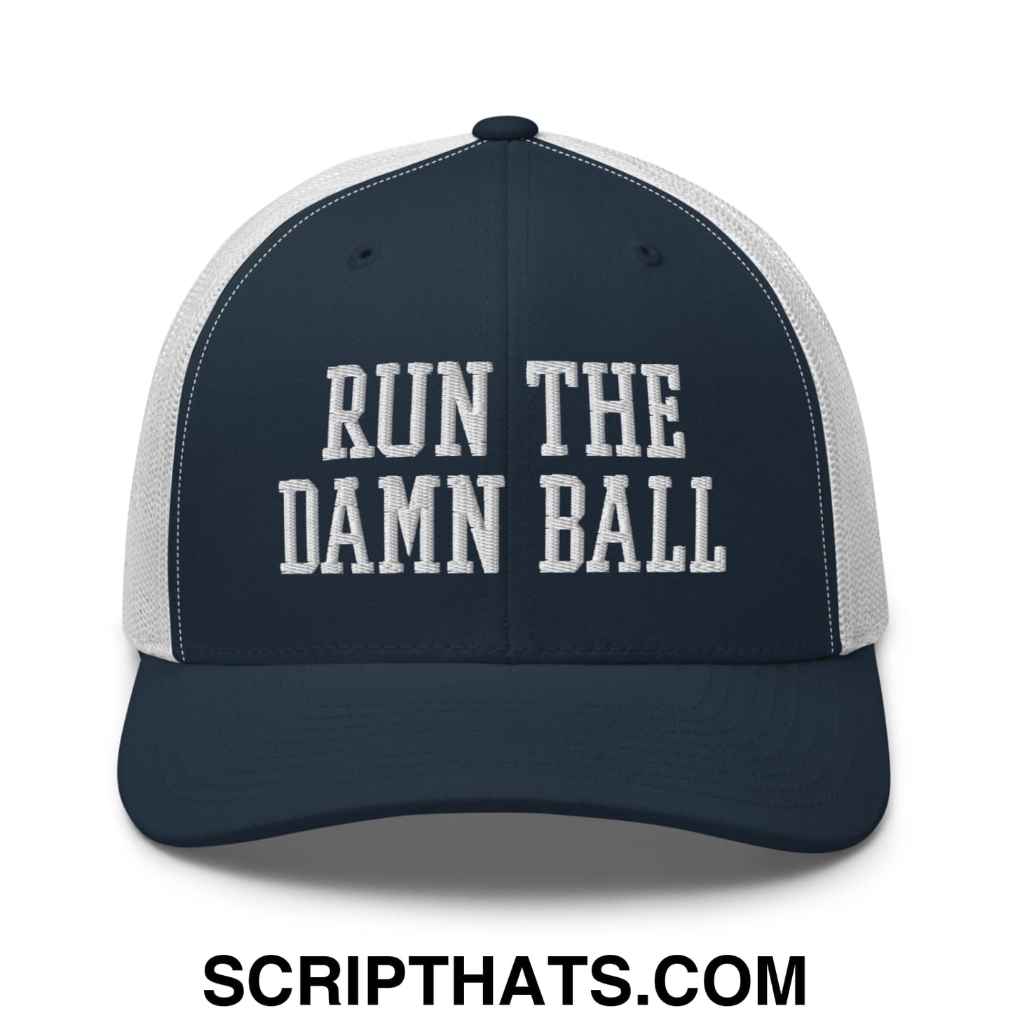 Navy blue and white embroidered mesh trucker hat with run the damn ball text front view