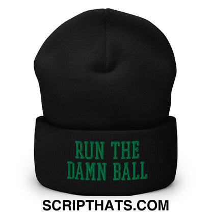 Run The Damn Ball Green Embroidered Cuffed Knit Beanie Black