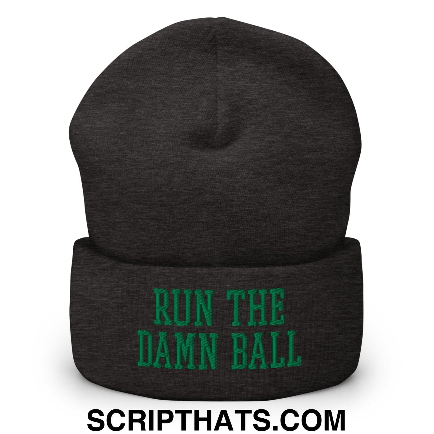 Run The Damn Ball Green Embroidered Cuffed Knit Beanie Dark Grey