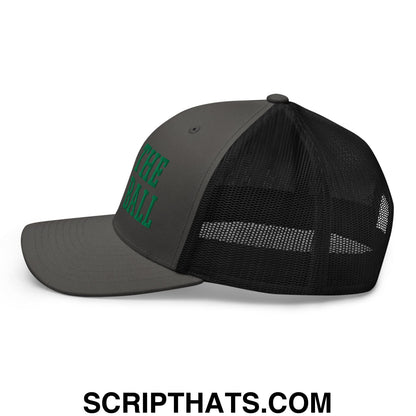 Run The Damn Ball Green Embroidered Mesh Trucker Hat Charcoal Black