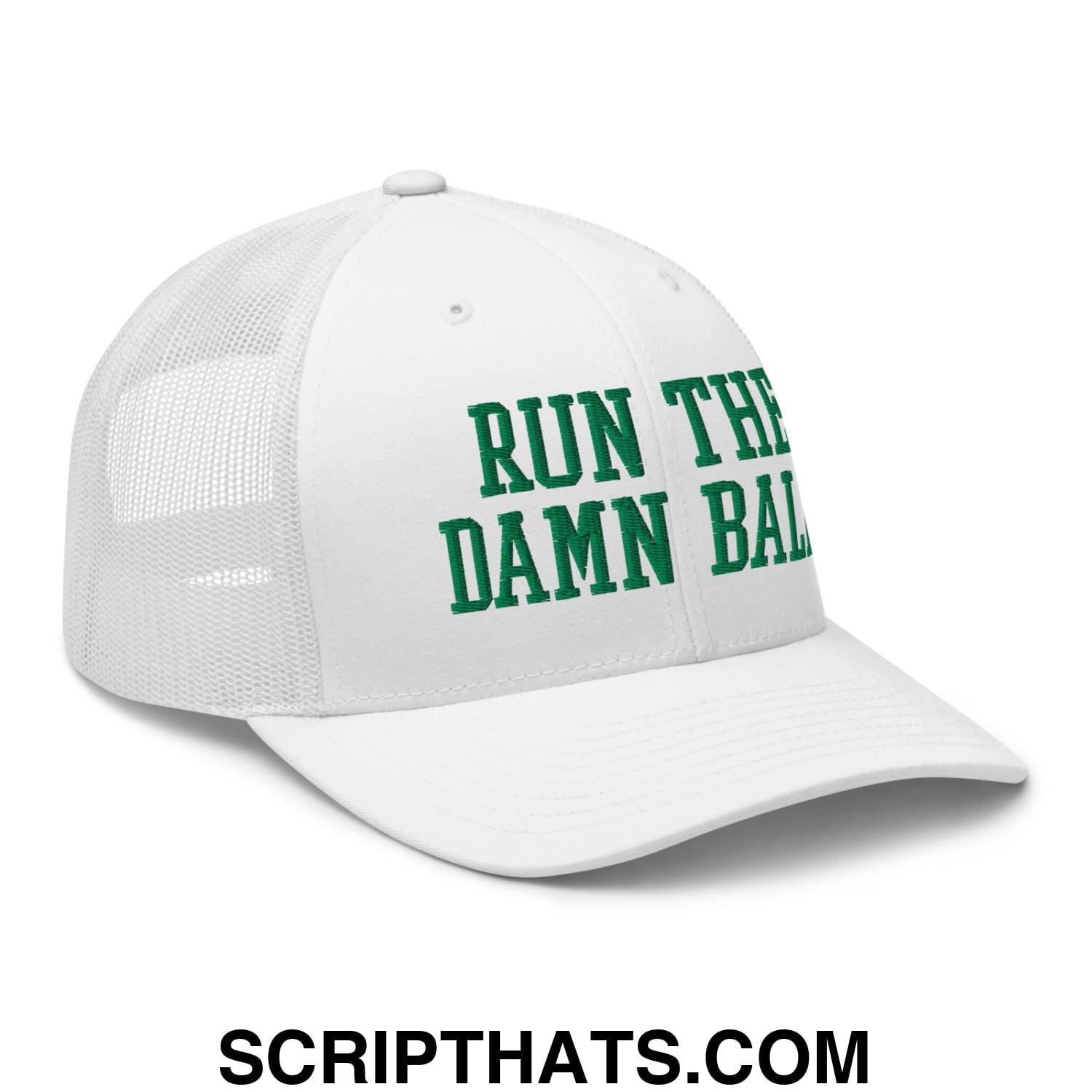 Run The Damn Ball Green Embroidered Mesh Trucker Hat White