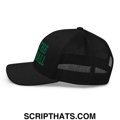Run The Damn Ball Green Embroidered Mesh Trucker Hat Black