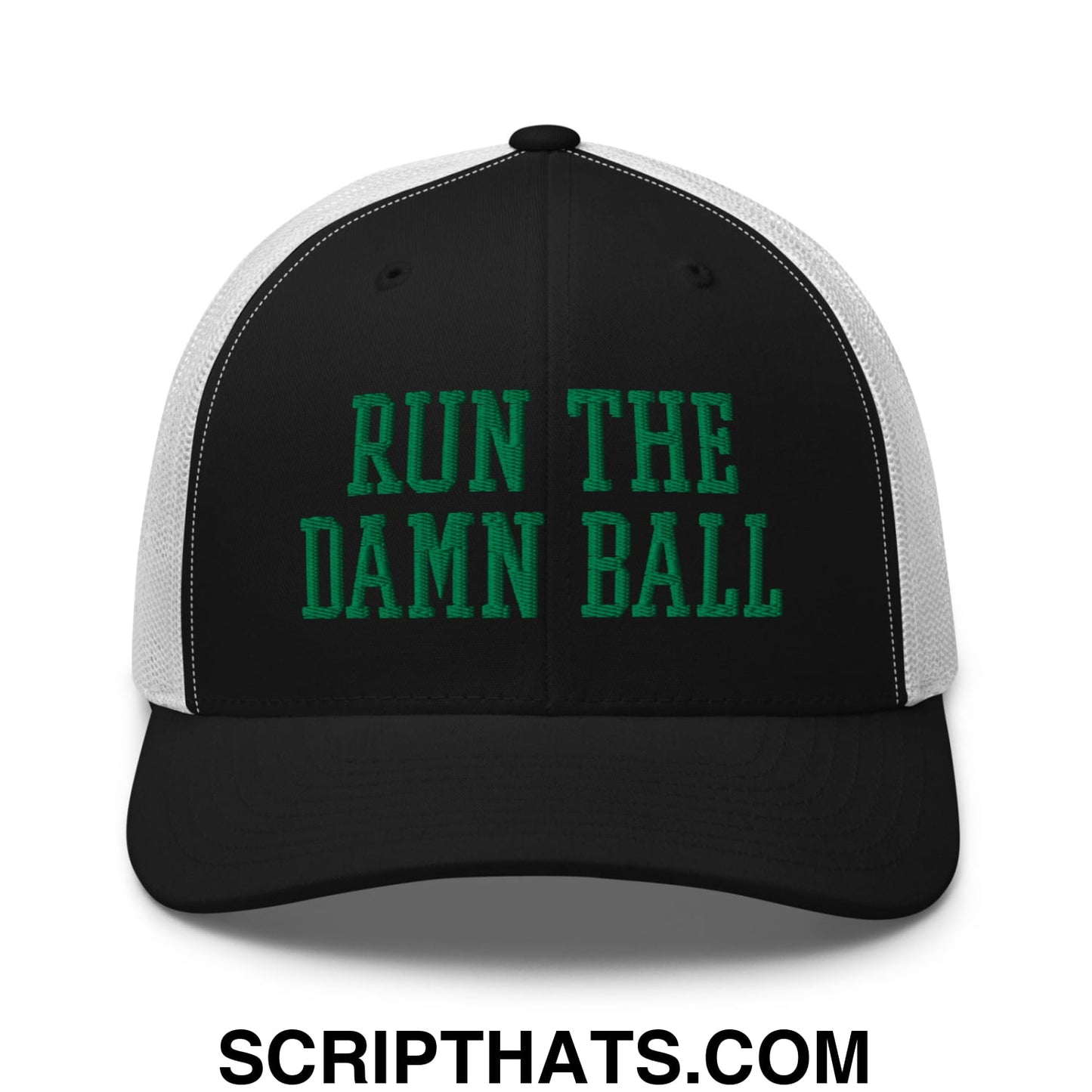 Run The Damn Ball Green Embroidered Mesh Trucker Hat Black White