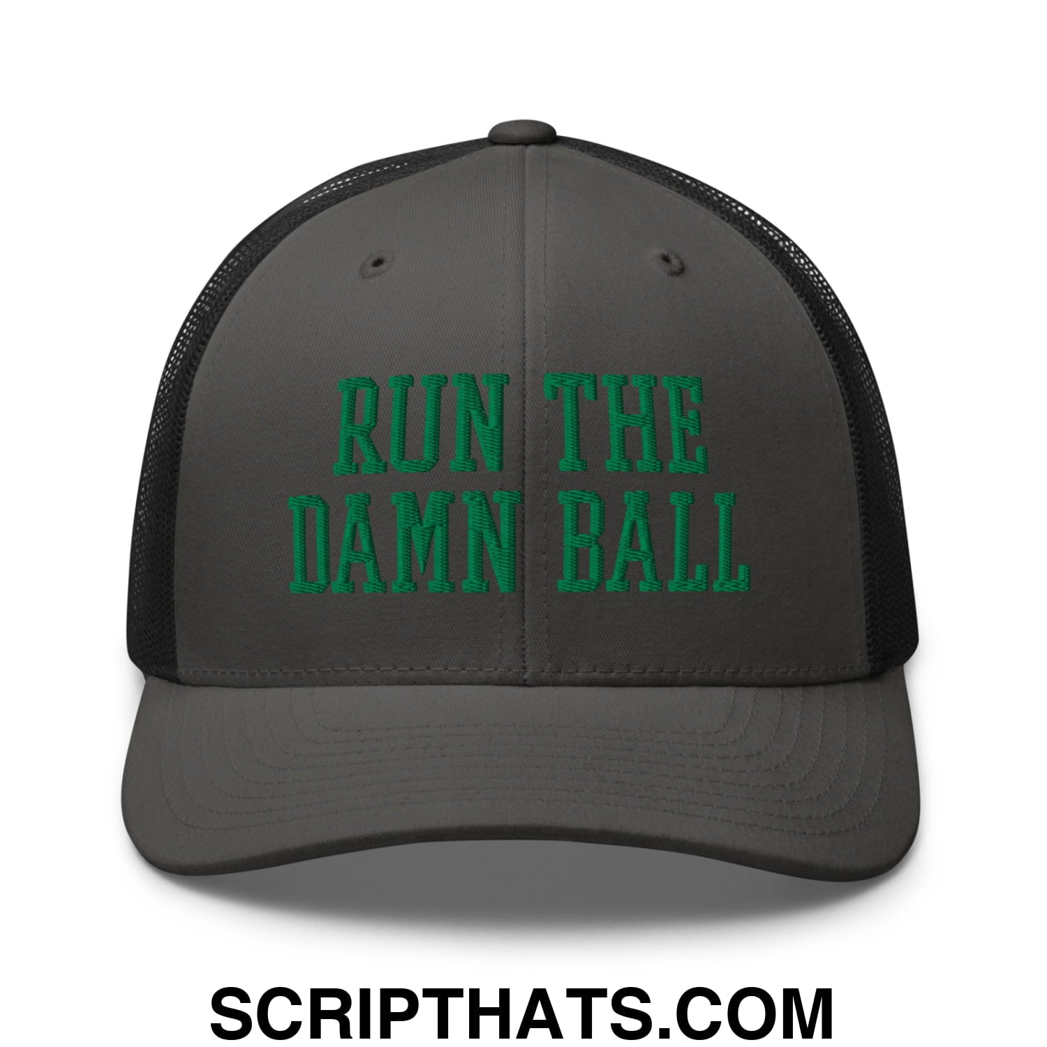 Run The Damn Ball Green Embroidered Mesh Trucker Hat Charcoal Black