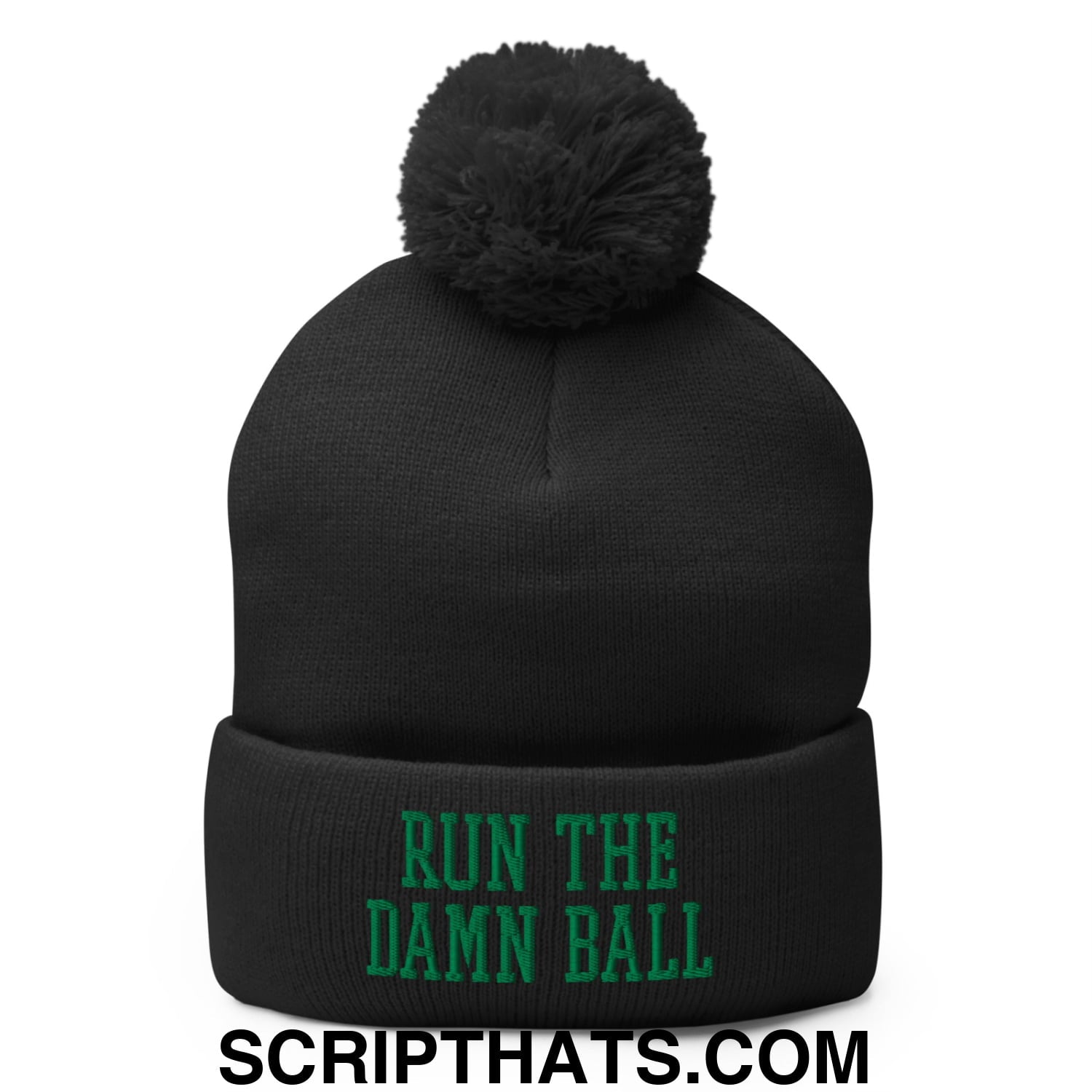 Run The Damn Ball Green Embroidered Pom Pom Knit Beanie Black