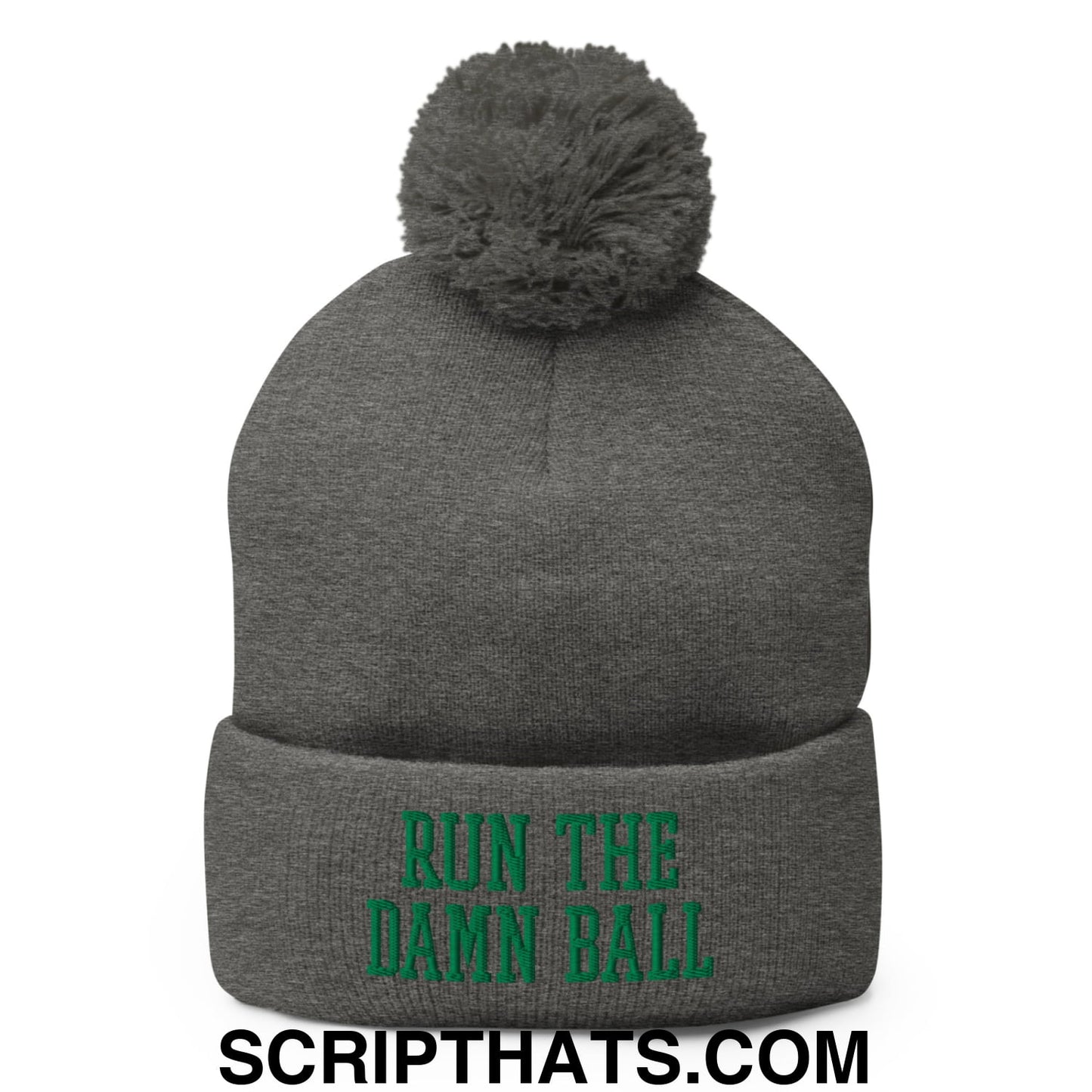 Run The Damn Ball Green Embroidered Pom Pom Knit Beanie Dark Heather Grey