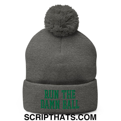 Run The Damn Ball Green Embroidered Pom Pom Knit Beanie Dark Heather Grey