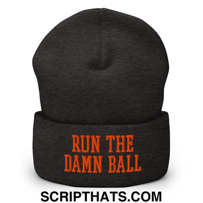 Run The Damn Ball Orange Embroidered Cuffed Knit Beanie Dark Grey