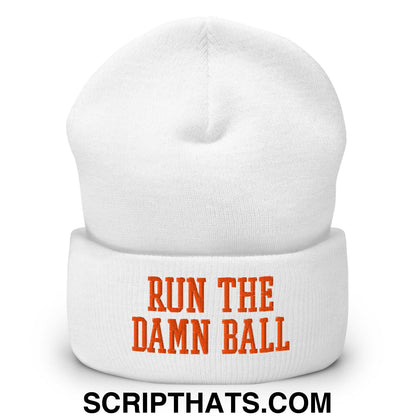 Run The Damn Ball Orange Embroidered Cuffed Knit Beanie White