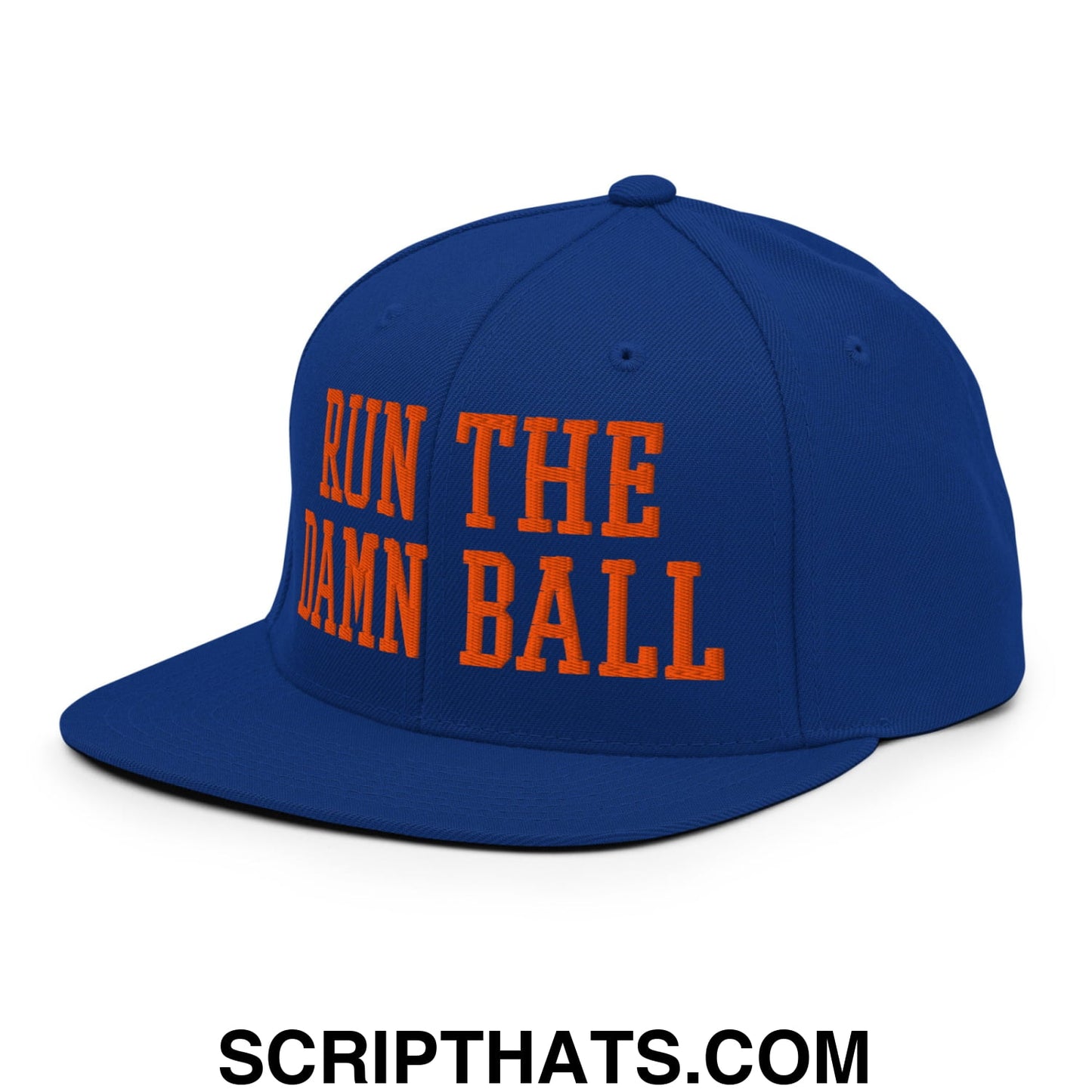 Royal blue snapback hat with bold orange embroidered run the damn ball text and flat bill brim
