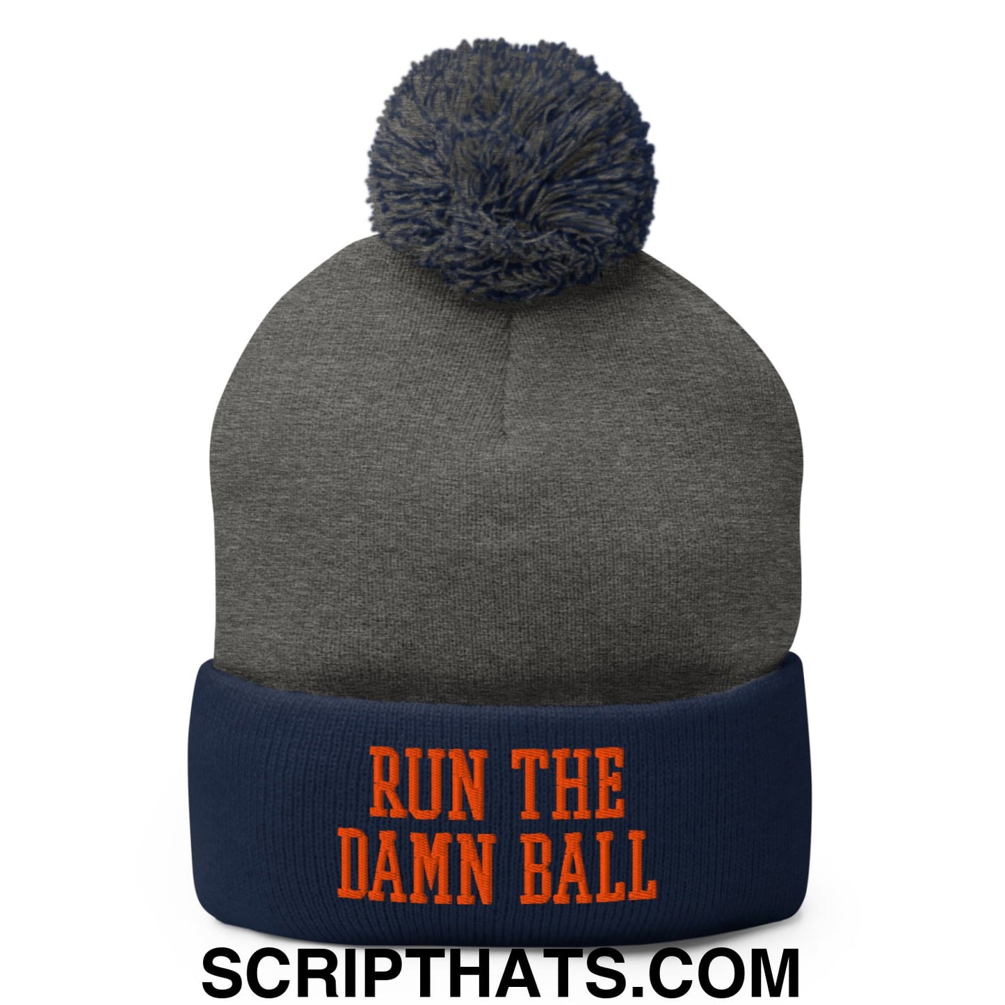 Run The Damn Ball Orange Embroidered Pom Pom Knit Beanie Dark Heather Grey Navy
