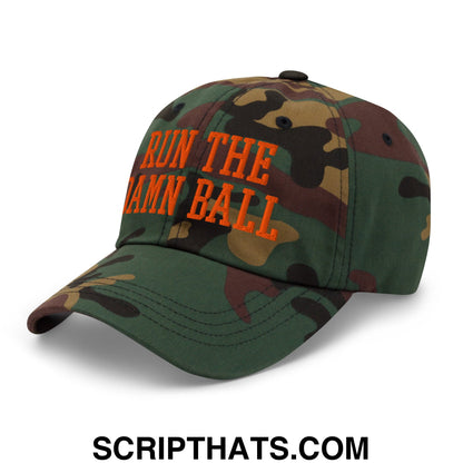 Run The Damn Ball Orange Embroidered Unstructured Dad Hat Green Camo