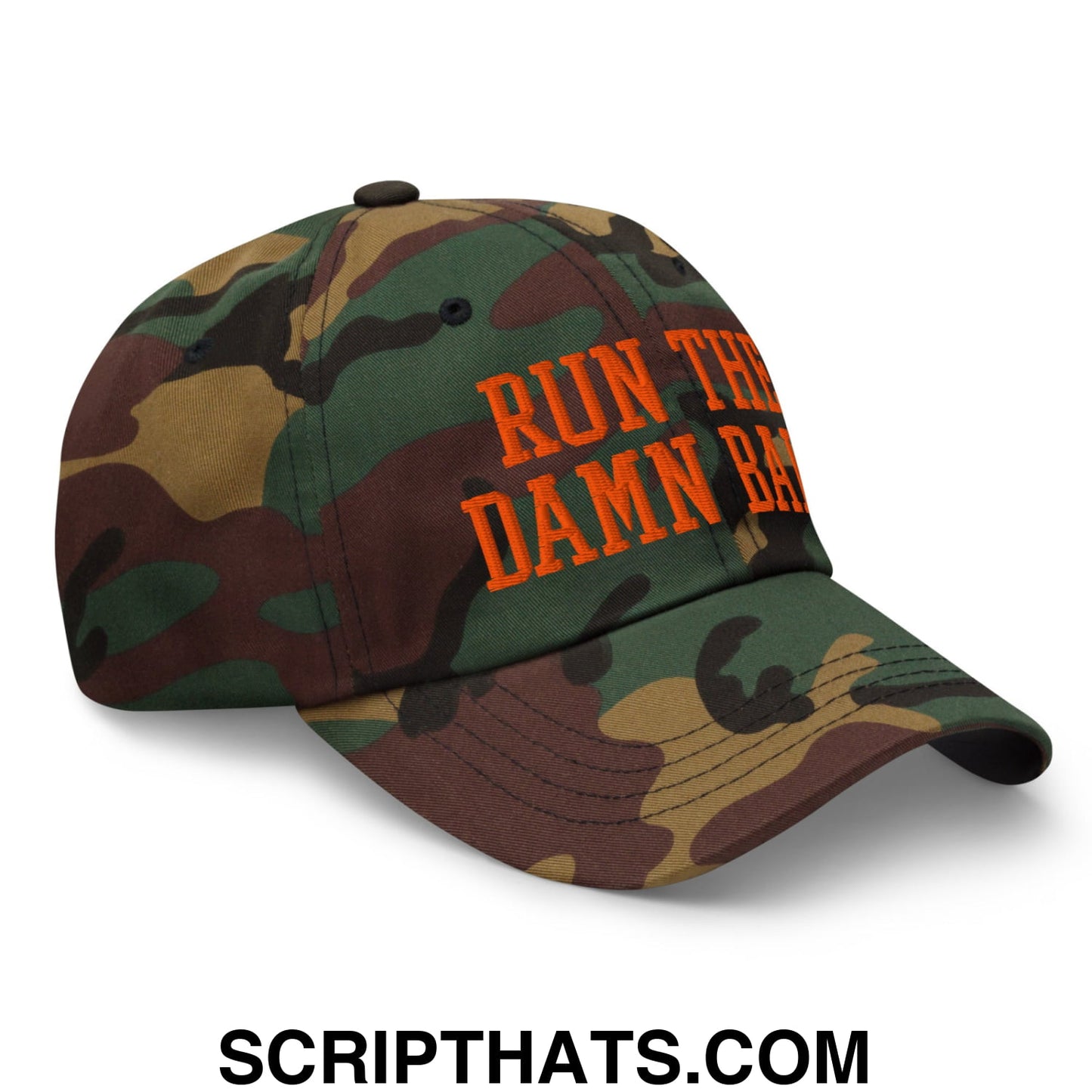 Run The Damn Ball Orange Embroidered Unstructured Dad Hat Green Camo