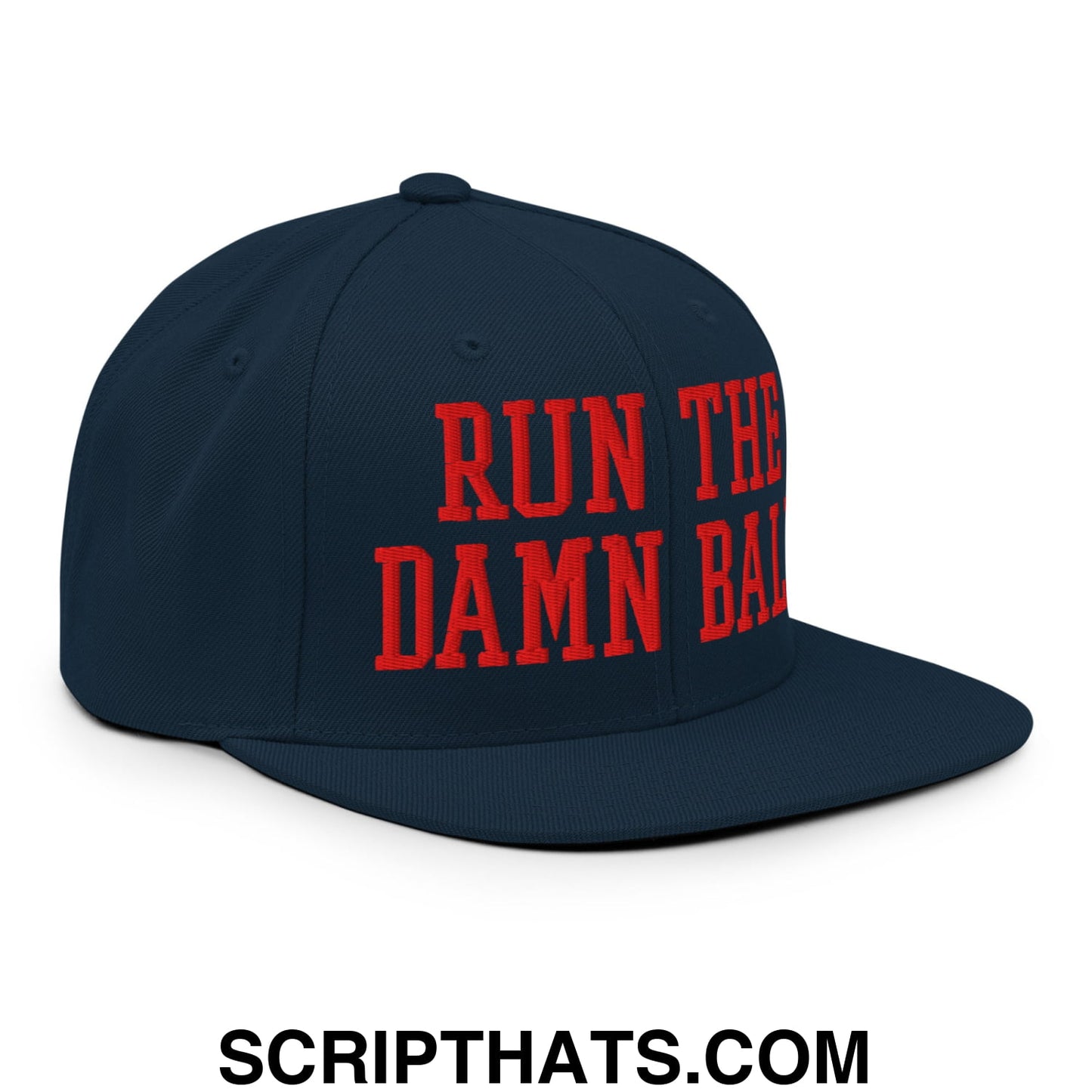 Navy blue snapback hat with bold red embroidered text run the damn ball flat bill brim design