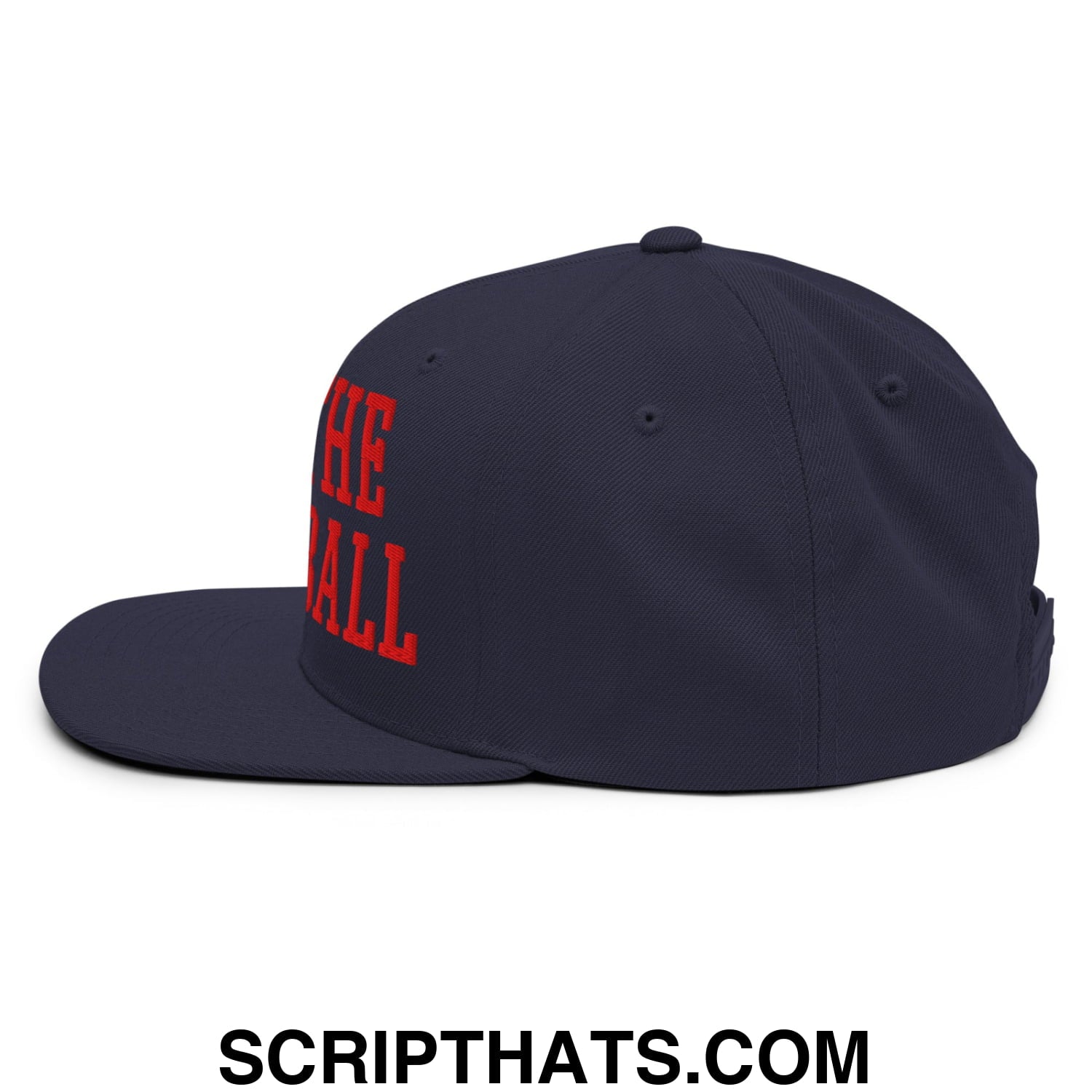 Dark navy snapback cap with bold red embroidered the wall text on the side flat bill brim run the damn ball hat