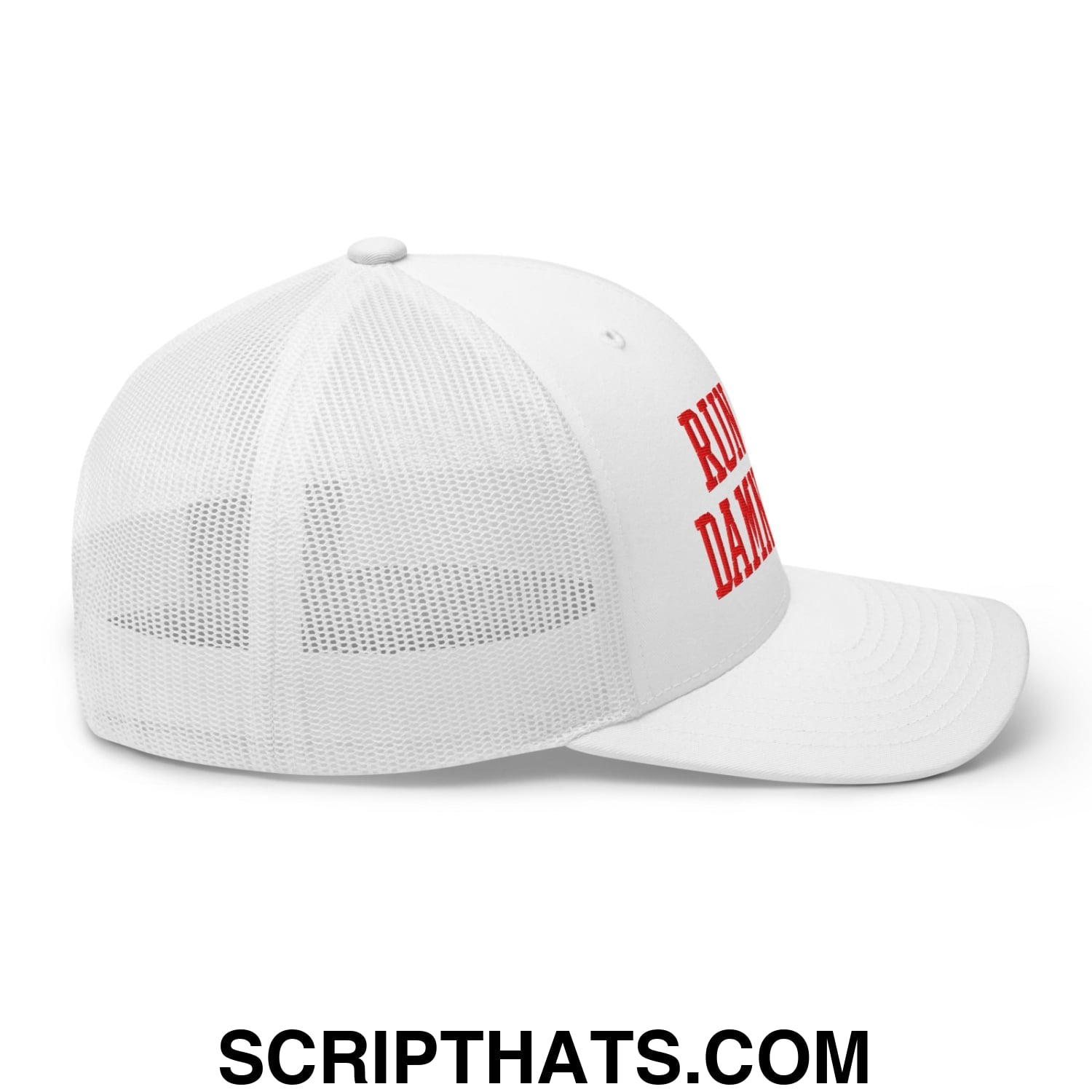 White mesh trucker hat with red embroidered run the damn ball text on the side
