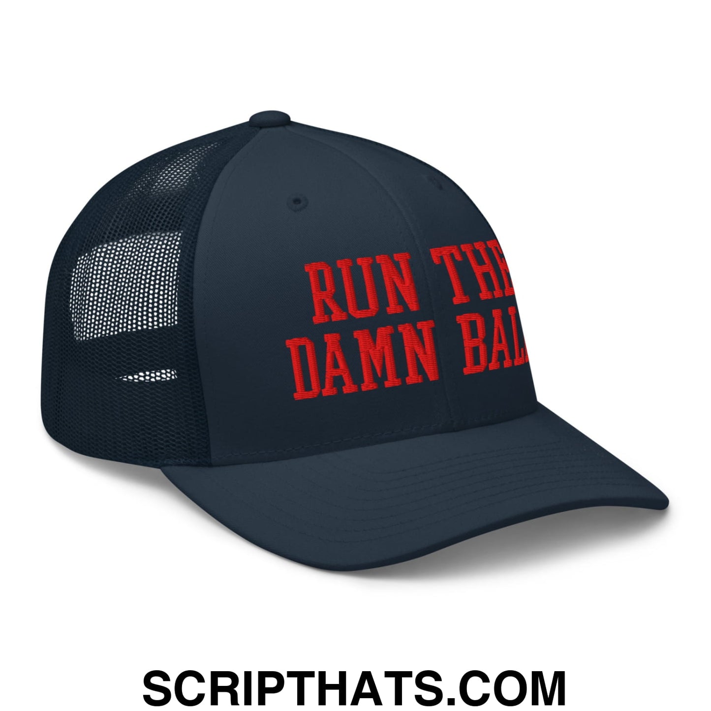Dark navy mesh trucker hat with bold red embroidered text run the damn ball in a sports casual style