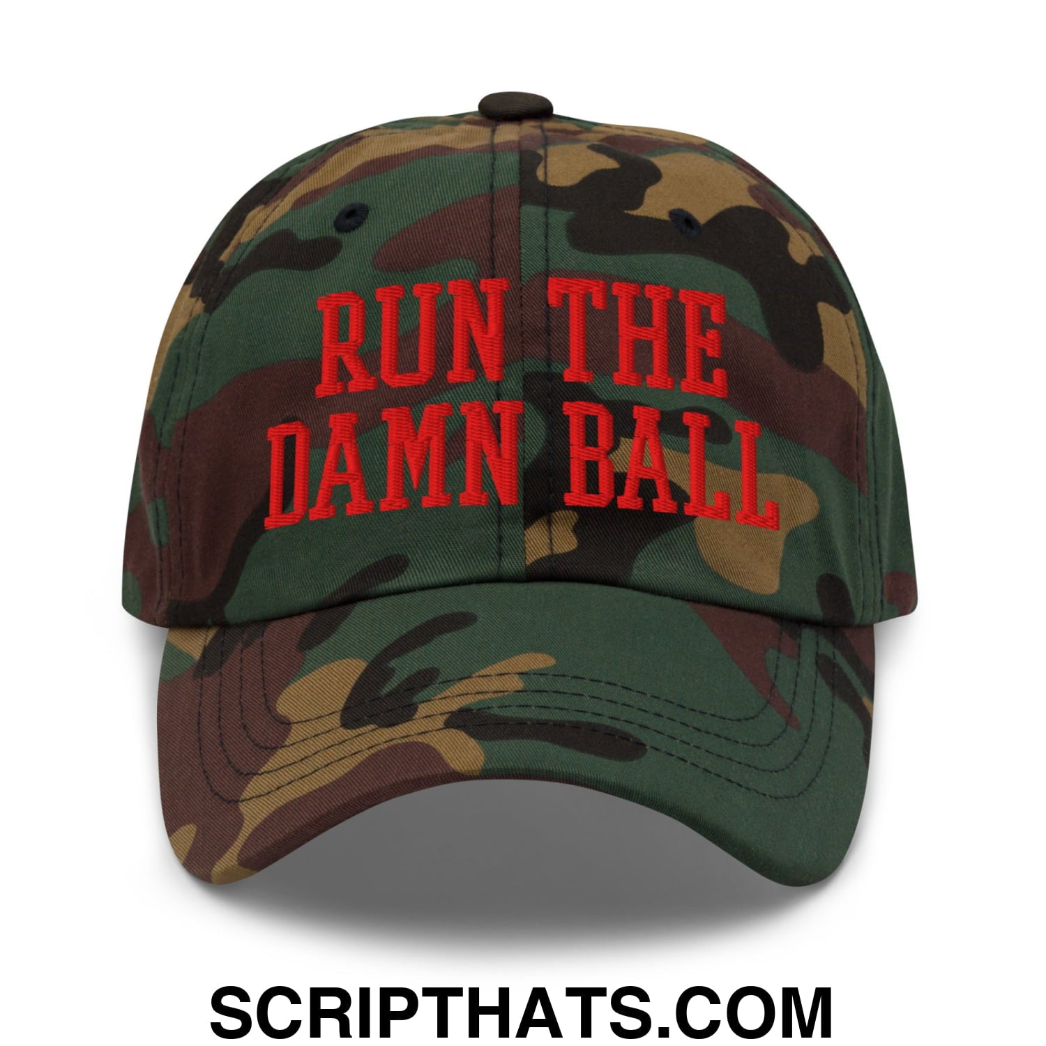 A camouflage unstructured dad hat with bold red embroidered text run the damn ball on the front