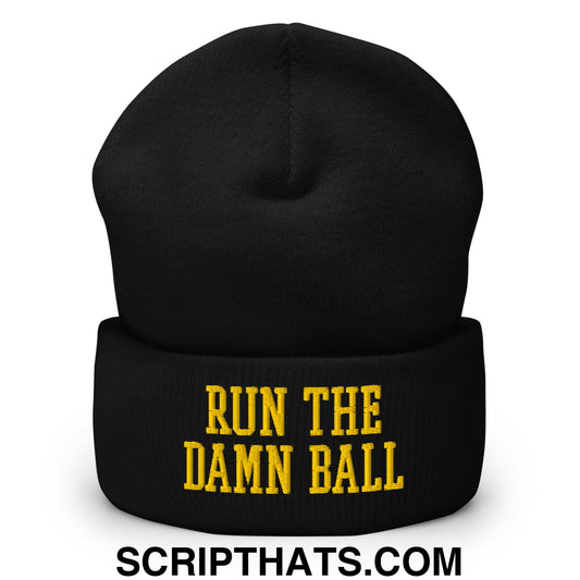 Run The Damn Ball Yellow Embroidered Cuffed Knit Beanie Black
