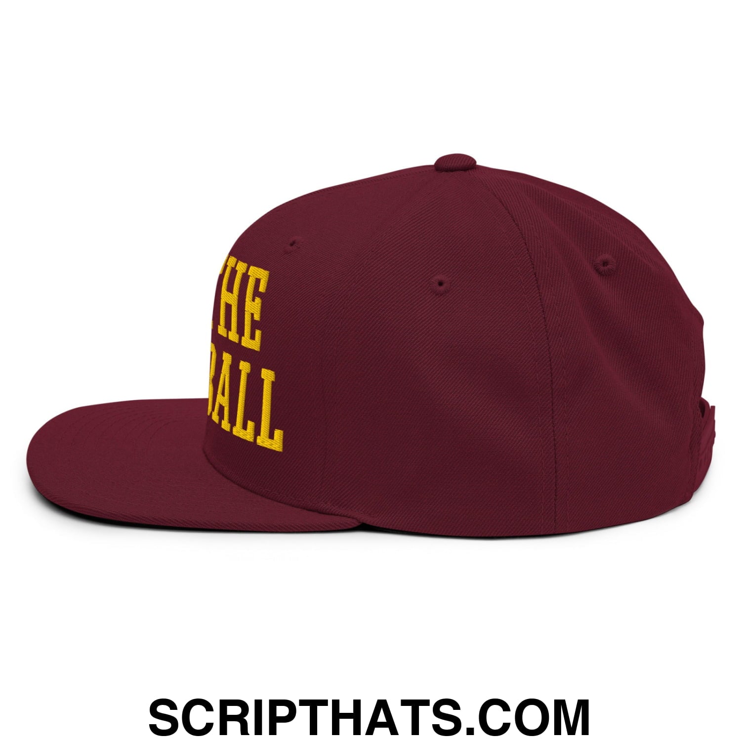 Run The Damn Ball Yellow Embroidered Flat Bill Brim Snapback Hat Maroon
