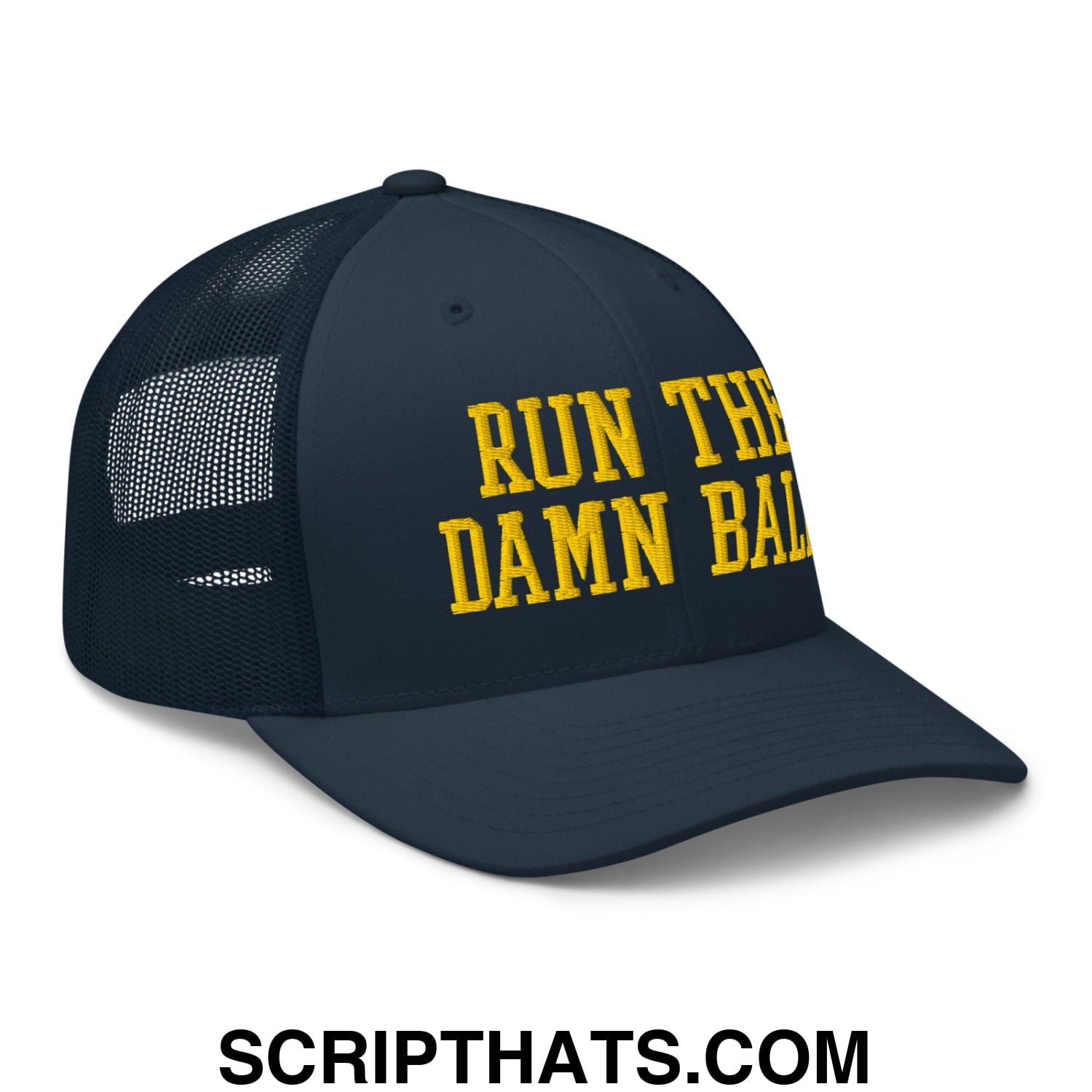 Run The Damn Ball Yellow Embroidered Mesh Trucker Hat Navy