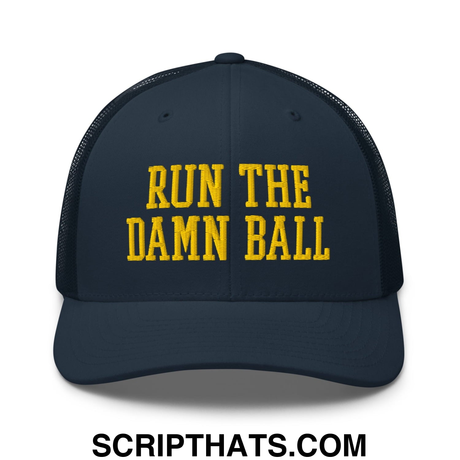 Run The Damn Ball Yellow Embroidered Mesh Trucker Hat Navy
