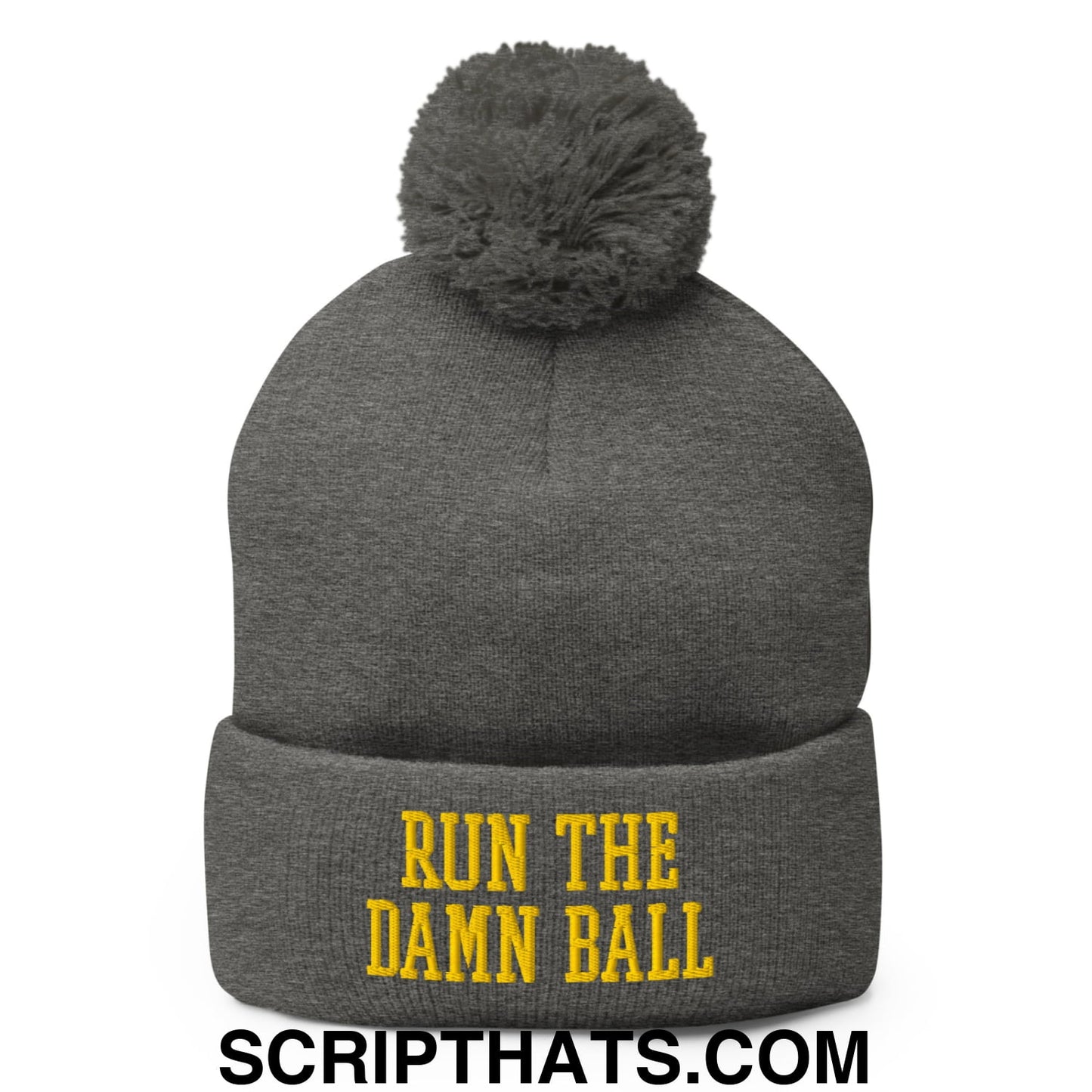Run The Damn Ball Yellow Embroidered Pom Pom Knit Beanie Dark Heather Grey