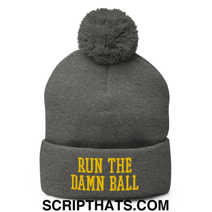 Run The Damn Ball Yellow Embroidered Pom Pom Knit Beanie Dark Heather Grey