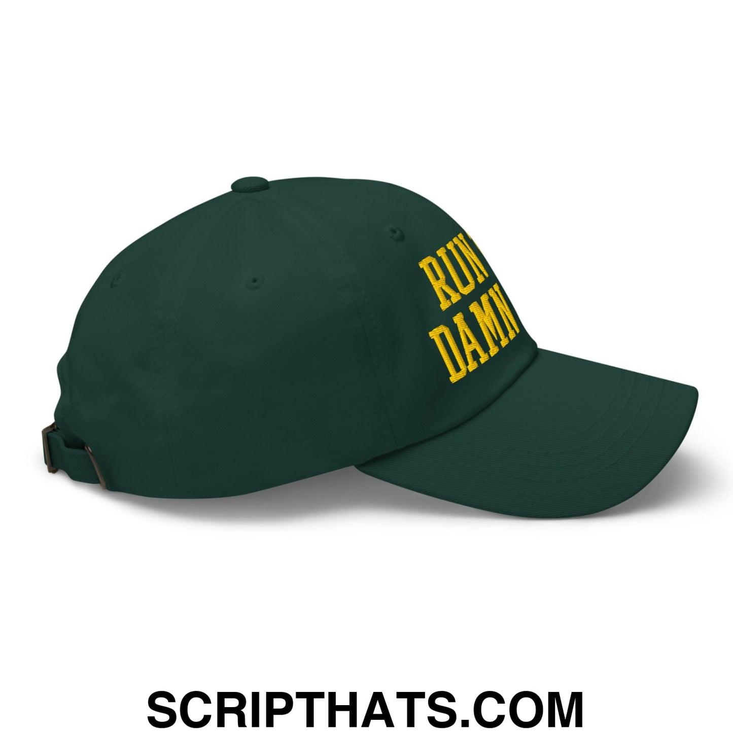 Run The Damn Ball Yellow Embroidered Unstructured Dad Hat Spruce