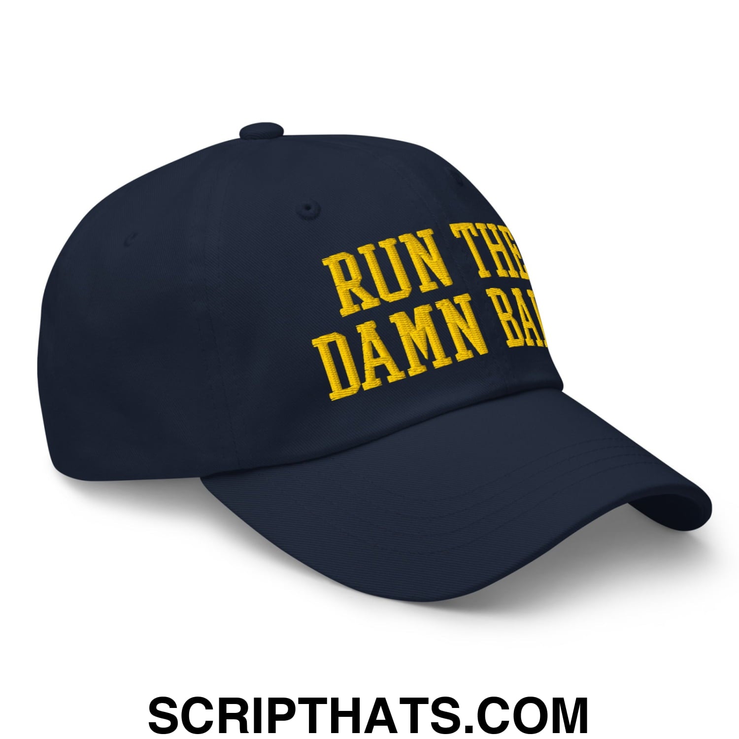 Run The Damn Ball Yellow Embroidered Unstructured Dad Hat Navy