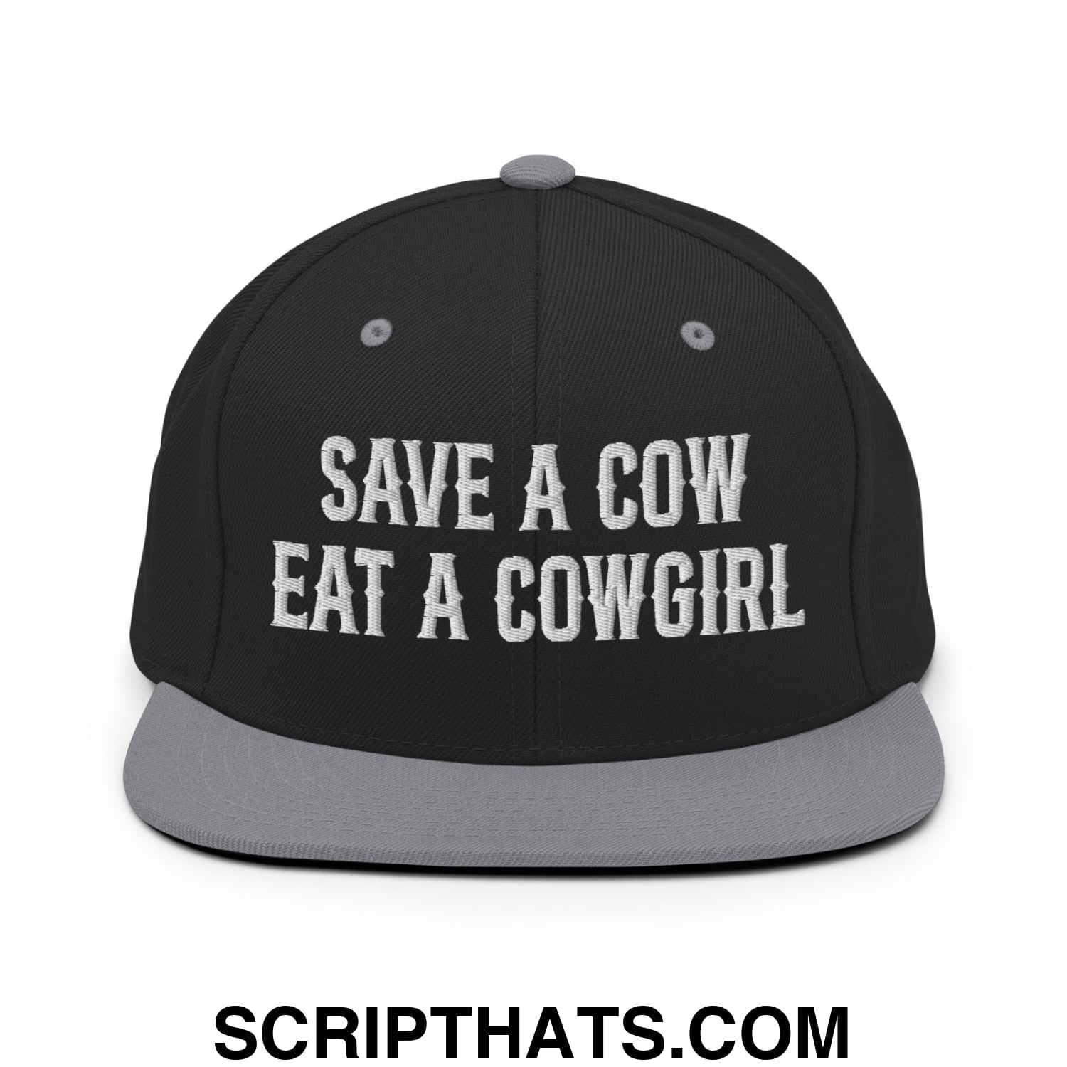 Save a Cow Eat a Cowgirl Embroidered Flat Bill Brim Snapback Hat Black Silver