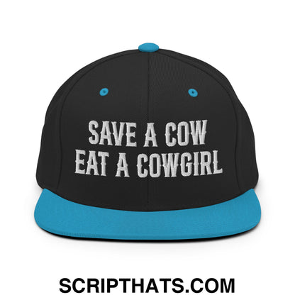 Save a Cow Eat a Cowgirl Embroidered Flat Bill Brim Snapback Hat Black Teal