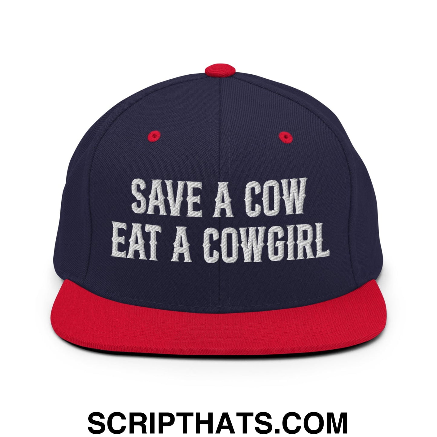 Save a Cow Eat a Cowgirl Embroidered Flat Bill Brim Snapback Hat Navy Red