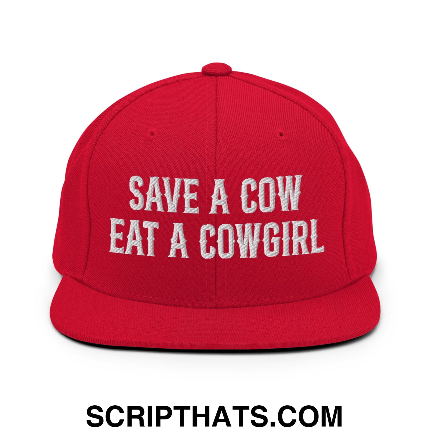 Save a Cow Eat a Cowgirl Embroidered Flat Bill Brim Snapback Hat Red