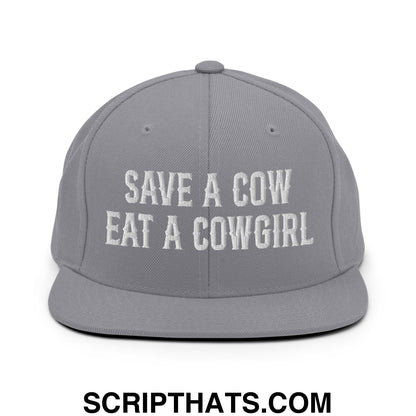 Save a Cow Eat a Cowgirl Embroidered Flat Bill Brim Snapback Hat Silver