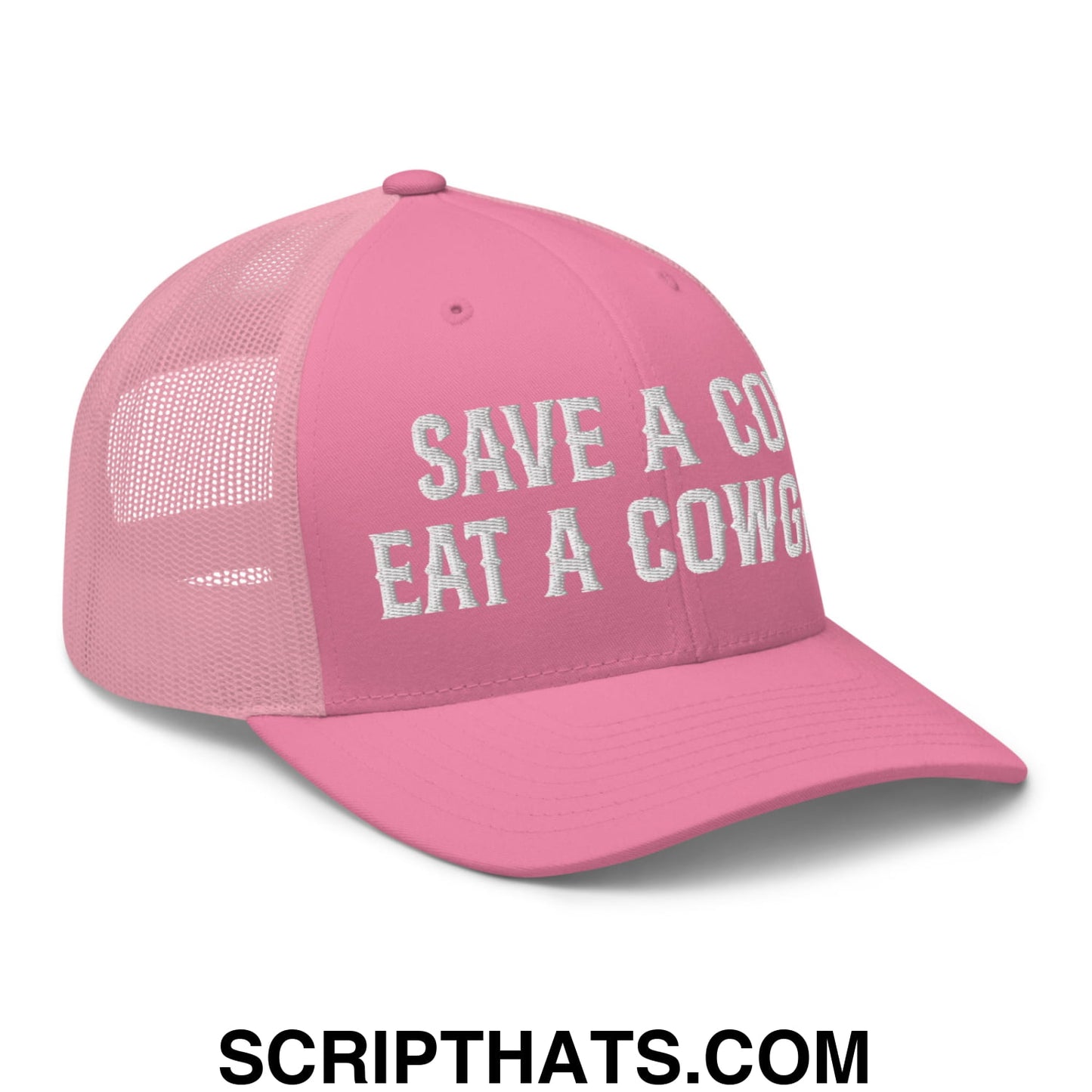 Save a Cow Eat a Cowgirl Embroidered Mesh Trucker Hat Pink