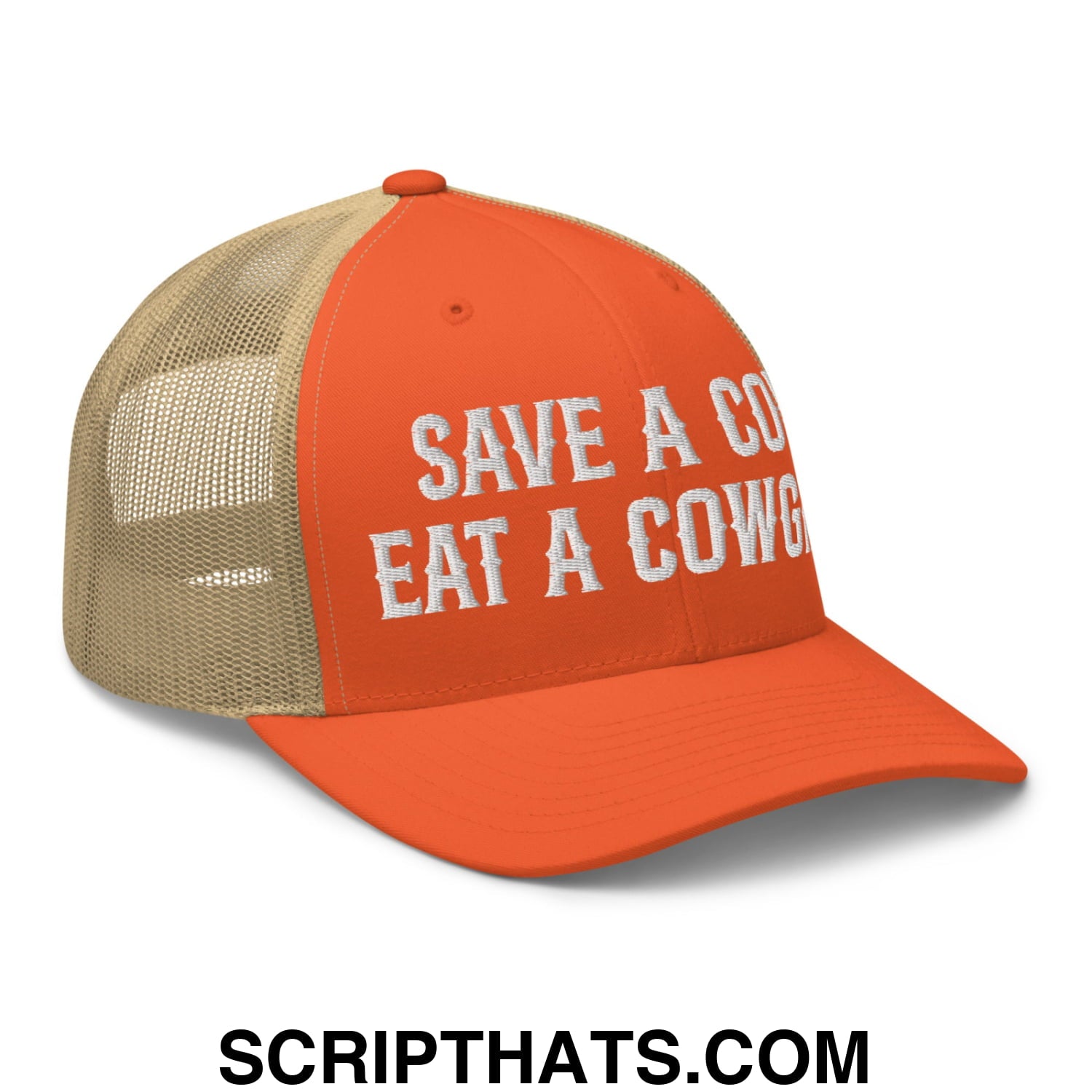 Save a Cow Eat a Cowgirl Embroidered Mesh Trucker Hat Rustic Orange Khaki