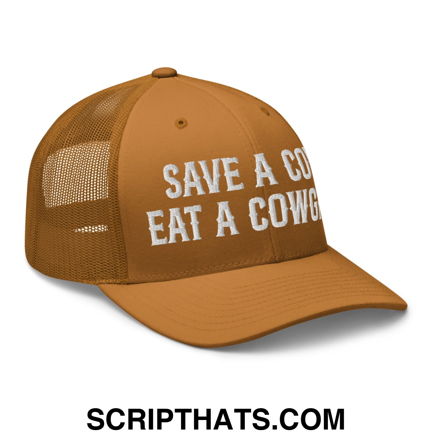 Save a Cow Eat a Cowgirl Embroidered Mesh Trucker Hat Caramel