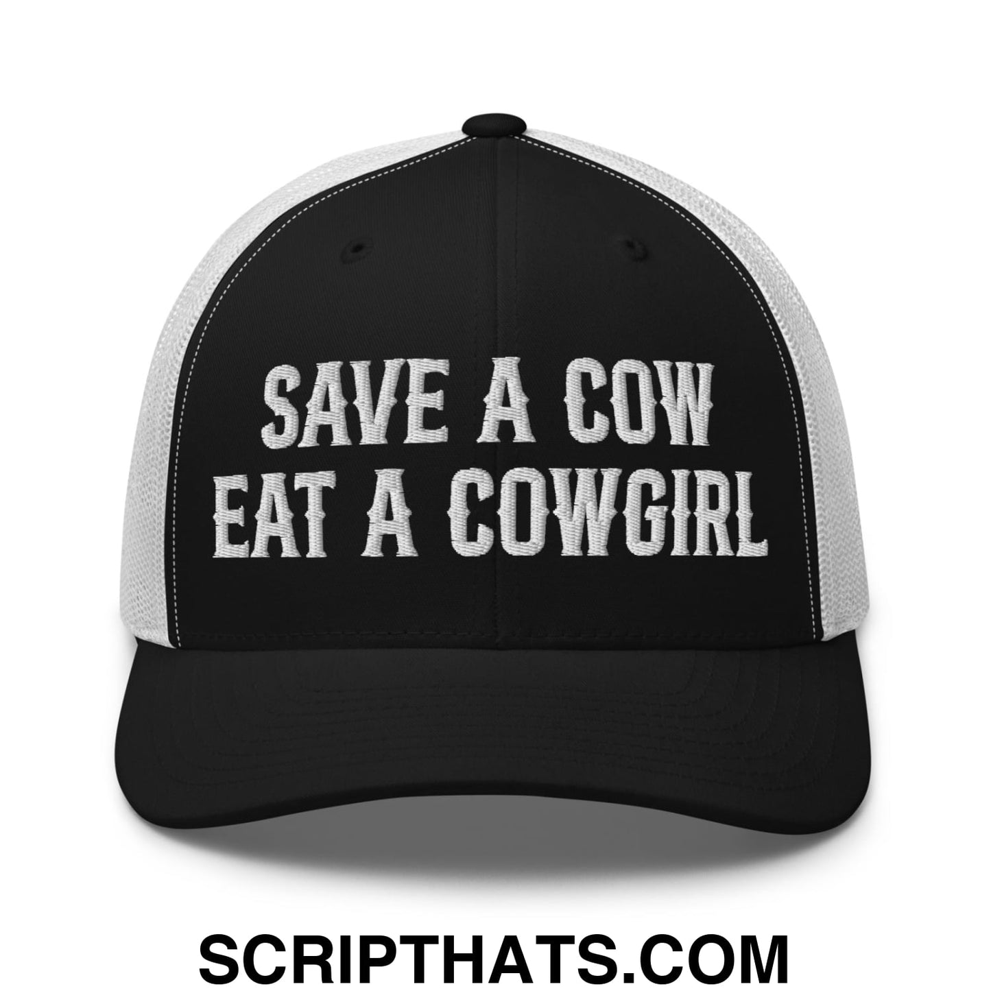 Save a Cow Eat a Cowgirl Embroidered Mesh Trucker Hat Black White