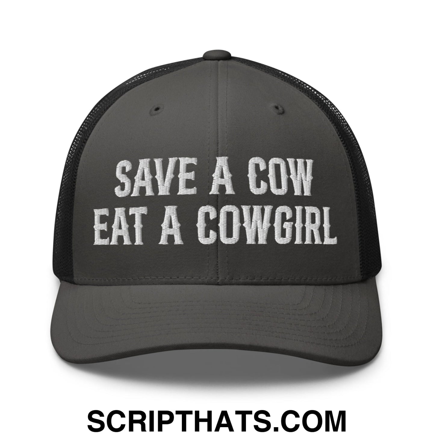 Save a Cow Eat a Cowgirl Embroidered Mesh Trucker Hat Charcoal Black