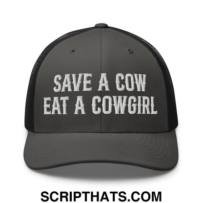 Save a Cow Eat a Cowgirl Embroidered Mesh Trucker Hat Charcoal Black