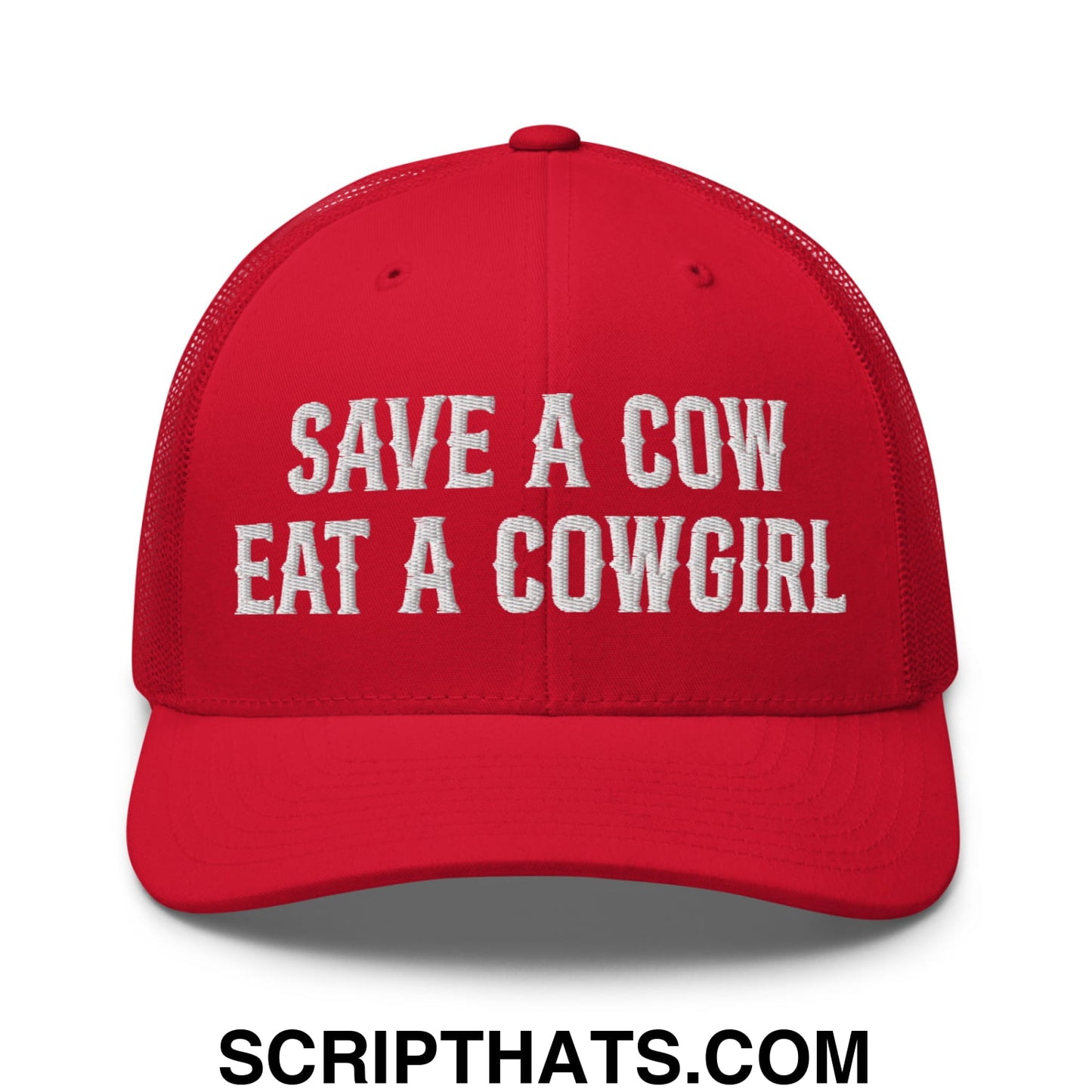 Save a Cow Eat a Cowgirl Embroidered Mesh Trucker Hat Red