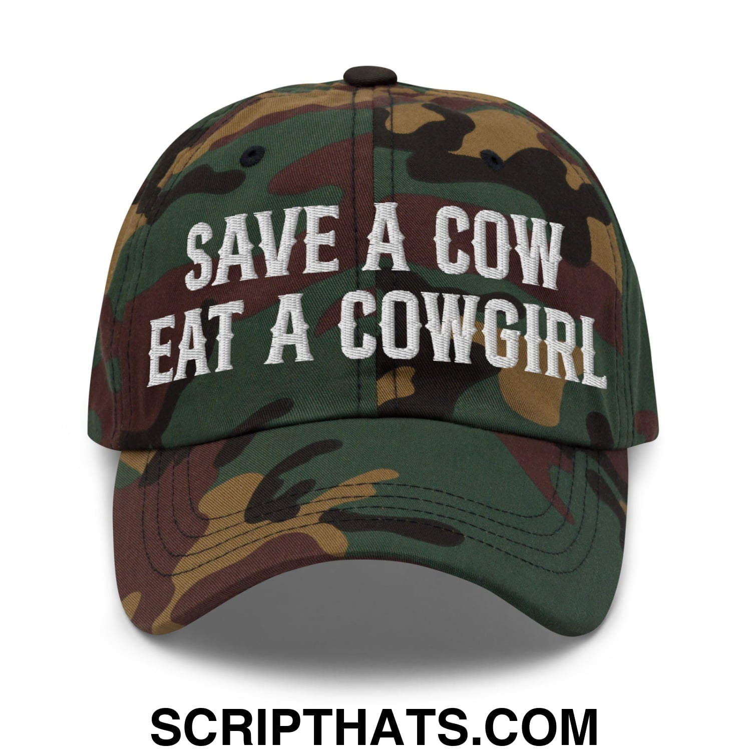 Save a Cow Eat a Cowgirl Embroidered Unstructured Dad Hat Green Camo
