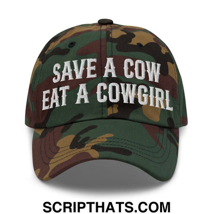 Save a Cow Eat a Cowgirl Embroidered Unstructured Dad Hat Green Camo