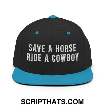 Save a Horse Ride a Cowboy Embroidered Flat Bill Brim Snapback Hat Black Teal